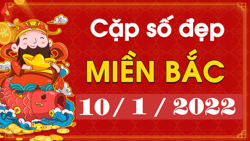 Dự đoán XSMB 10/1/2024 – xổ số miền Bắc hôm nay thứ 2