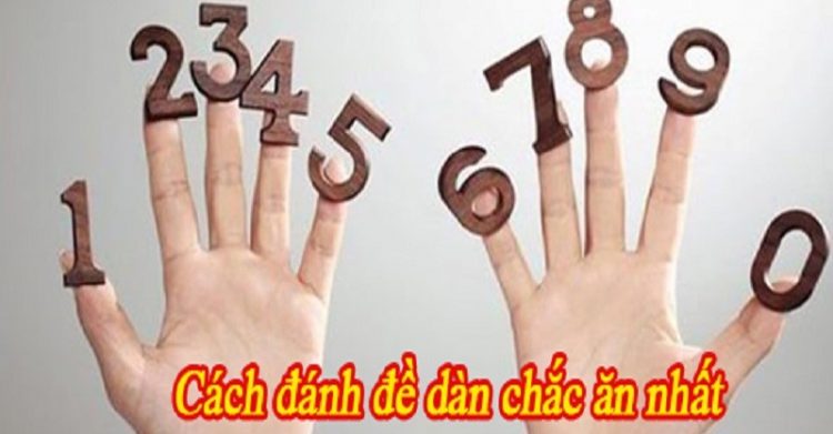 Các dàn đề đánh hàng ngày bách chiến bách thắng